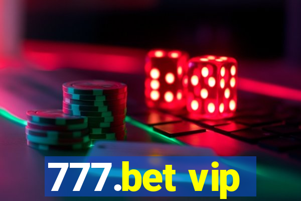 777.bet vip